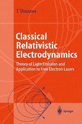 Classical Relativistic Electrodynamics - 9783642058349