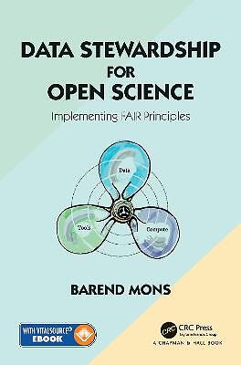 Data Stewardship for Open Science - 9781498753173