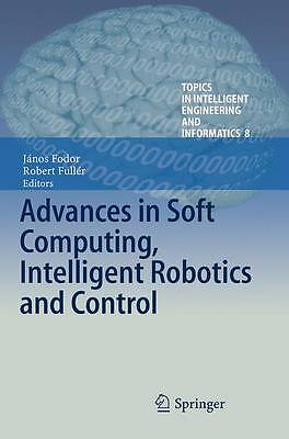 Advances in Soft Computing, Intelligent Robotics and Control - 9783319383224