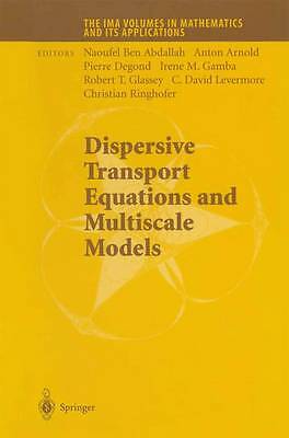 Dispersive Transport Equations and Multiscale Models - 9781461264736