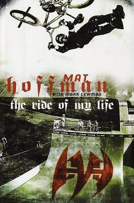 The Ride of My Life by Hoffman, Mat