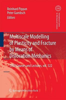 Multiscale Modelling of Plasticity and Fracture by Means of D... - 9783709116654