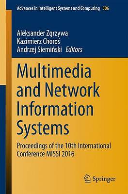Multimedia and Network Information Systems - 9783319439815
