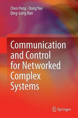 Communication and Control for Networked Complex Systems - 9783662526323