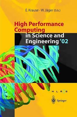 High Performance Computing in Science and Engineering '02 - 9783642639470