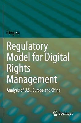 Regulatory Model for Digital Rights Management - 9789811519970