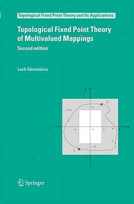 Topological Fixed Point Theory of Multivalued Mappings - 9789400787247
