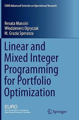 Linear and Mixed Integer Programming for Portfolio Optimization - 9783319386218