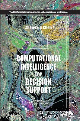 Computational Intelligence For Decision Support