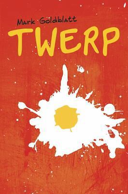 Twerp by Goldblatt, Mark
