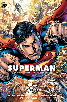 Superman Vol. 2: The Unity Saga: The House of El by Bendis, Brian Michael