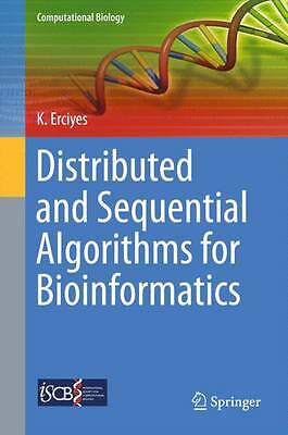 Distributed and Sequential Algorithms for Bioinformatics - 9783319249643