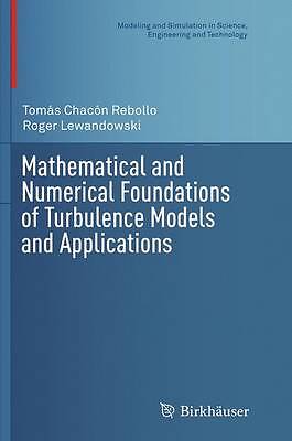 Mathematical and Numerical Foundations of Turbulence Models a... - 9781493951758