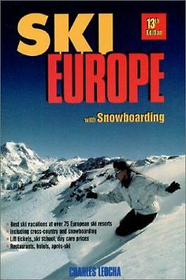 Ski Europe : Best Ski and Snowboarding at Europe's Resorts Top Ch