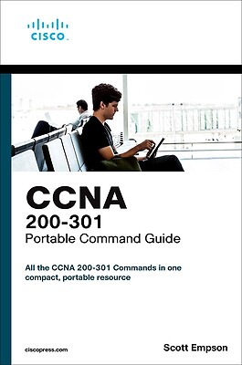 CCNA 200-301 Portable Command Guide Empson, Scott