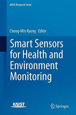 Smart Sensors for Health and Environment Monitoring - 9789401799805