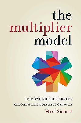 The Multiplier Model - 9781599186672