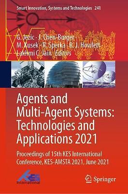 Agents and Multi-Agent Systems: Technologies and Applications... - 9789811629938