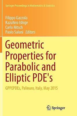 Geometric Properties for Parabolic and Elliptic PDE's - 9783319823799