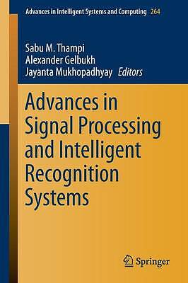 Advances in Signal Processing and Intelligent Recognition Sys... - 9783319049595