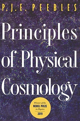 Principles of Physical Cosmology by Peebles, P. J. E.