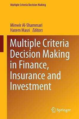 Multiple Criteria Decision Making in Finance, Insurance and I... - 9783319211572