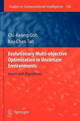 Evolutionary Multi-objective Optimization in Uncertain Enviro... - 9783540959755