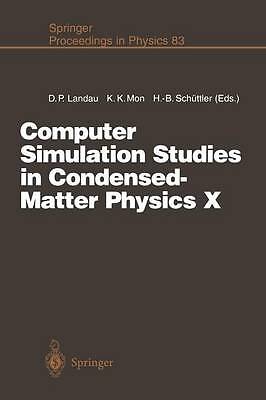 Computer Simulation Studies in Condensed-Matter Physics X - 9783642468537
