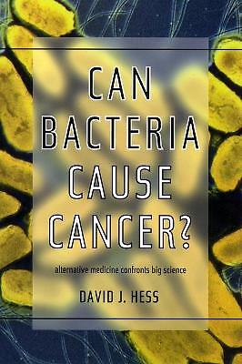 Can Bacteria Cause Cancer? - 9780814735626