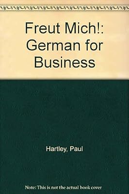 Freut Mich!: German for Business, Hartley, Paul, Used; Very Good Book