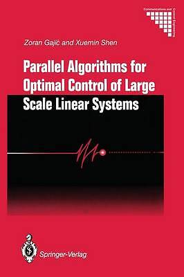 Parallel Algorithms for Optimal Control of Large Scale Linear... - 9781447132219