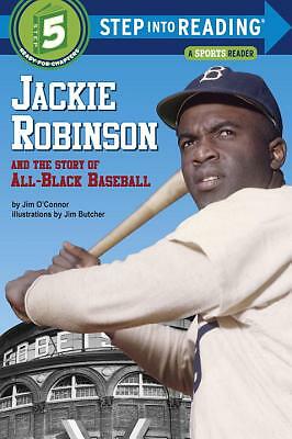 Jackie Robinson and the Story of All Black Baseball by Jim O'Connor: New