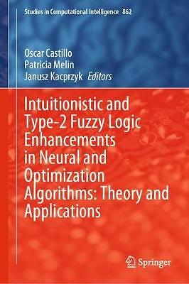 Intuitionistic and Type-2 Fuzzy Logic Enhancements in Neural ... - 9783030354442