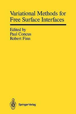 Variational Methods for Free Surface Interfaces - 9781461291015