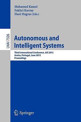Autonomous and Intelligent Systems - 9783642313677