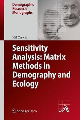 Sensitivity Analysis: Matrix Methods in Demography and Ecology - 9783030105334