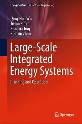 Large-Scale Integrated Energy Systems - 9789811369421