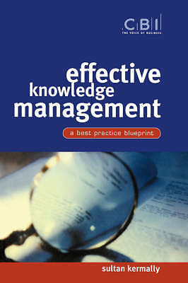 Effective Knowledge Management - 9780470844496