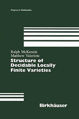 Structure of Decidable Locally Finite Varieties - 9781461289081