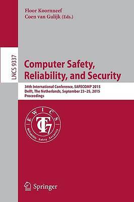 Computer Safety, Reliability, and Security - 9783319242545