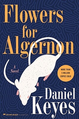 Flowers for Algernon -- Daniel Keyes - Paperback