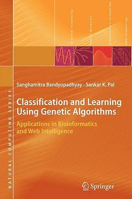 Classification and Learning Using Genetic Algorithms - 9783642080548