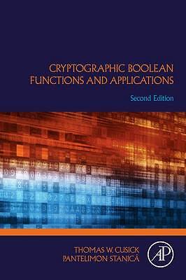 Cryptographic Boolean Functions and Applications - 9780128111291