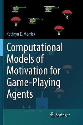 Computational Models of Motivation for Game-Playing Agents - 9783319815183