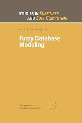 Fuzzy Database Modeling - 9783662118092