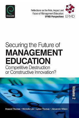 Securing the Future of Management Education - 9781783509133