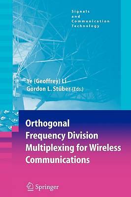 Orthogonal Frequency Division Multiplexing for Wireless Commu... - 9781441939708