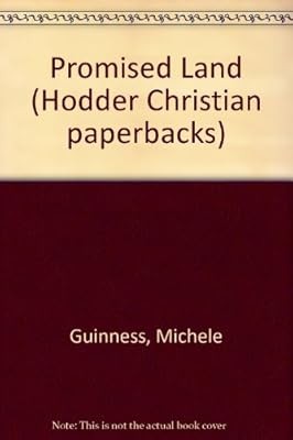 Promised Land (Hodder Christian paperbacks), Guinness, Michele, Used; Very Good 