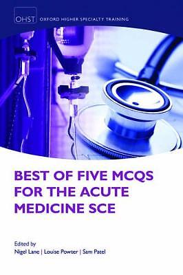 Best of Five MCQs for the Acute Medicine SCE - 9780199680269