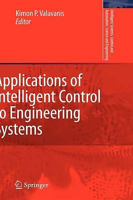 Applications of Intelligent Control to Engineering Systems - 9789048130177